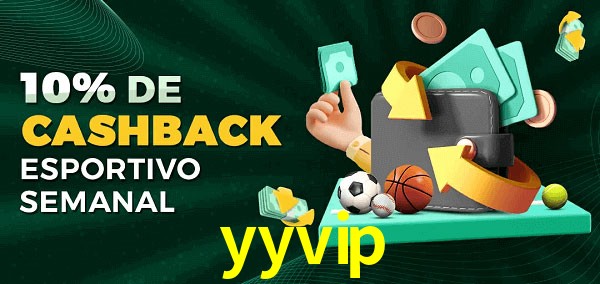 10% de bônus de cashback na yyvip